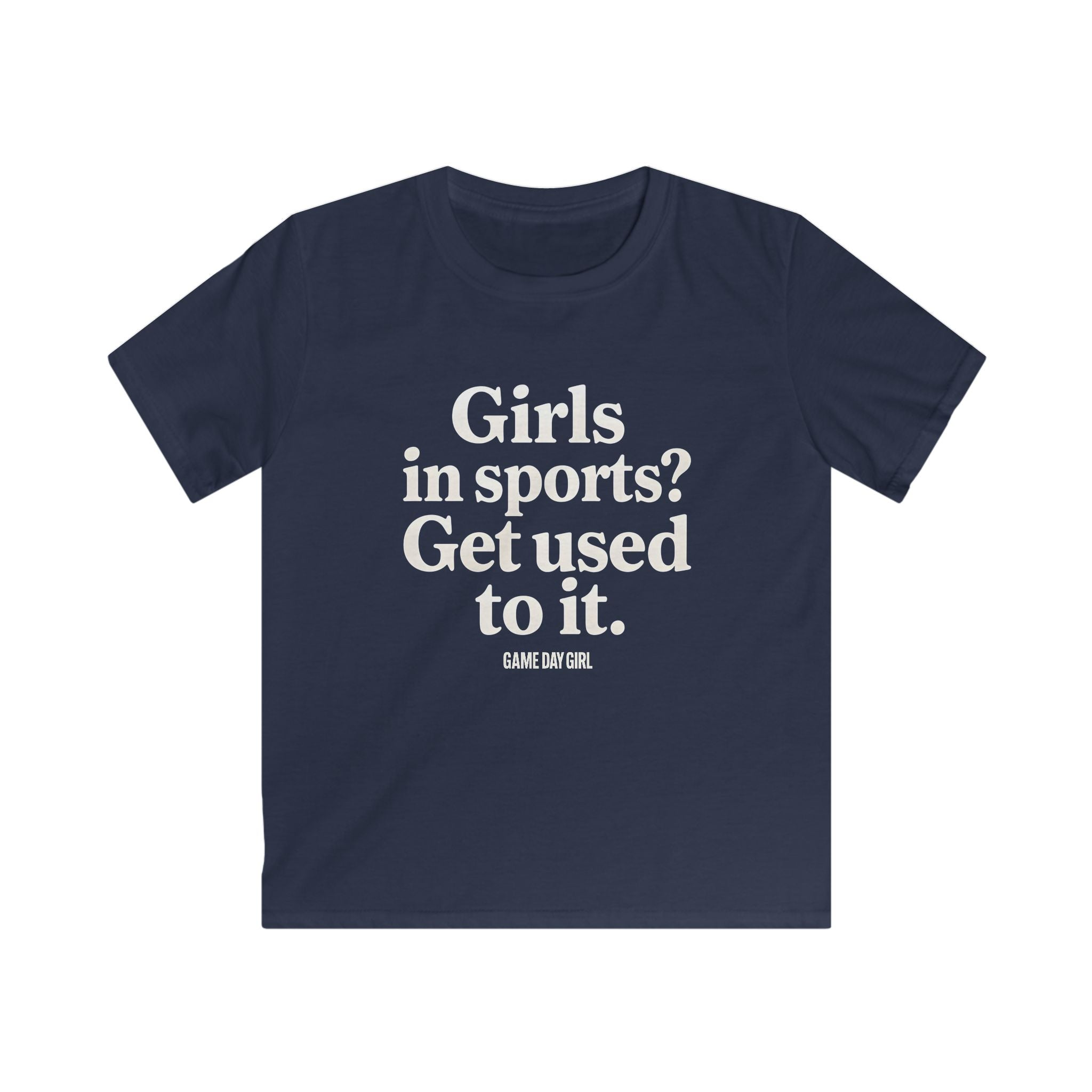 Kids - Girls in Sports Get Used To It | Softstyle Tee, Youth Athletic Shirt, Motivational Kids T-Shirt, Black Sport Tee, Empowerment Apparel