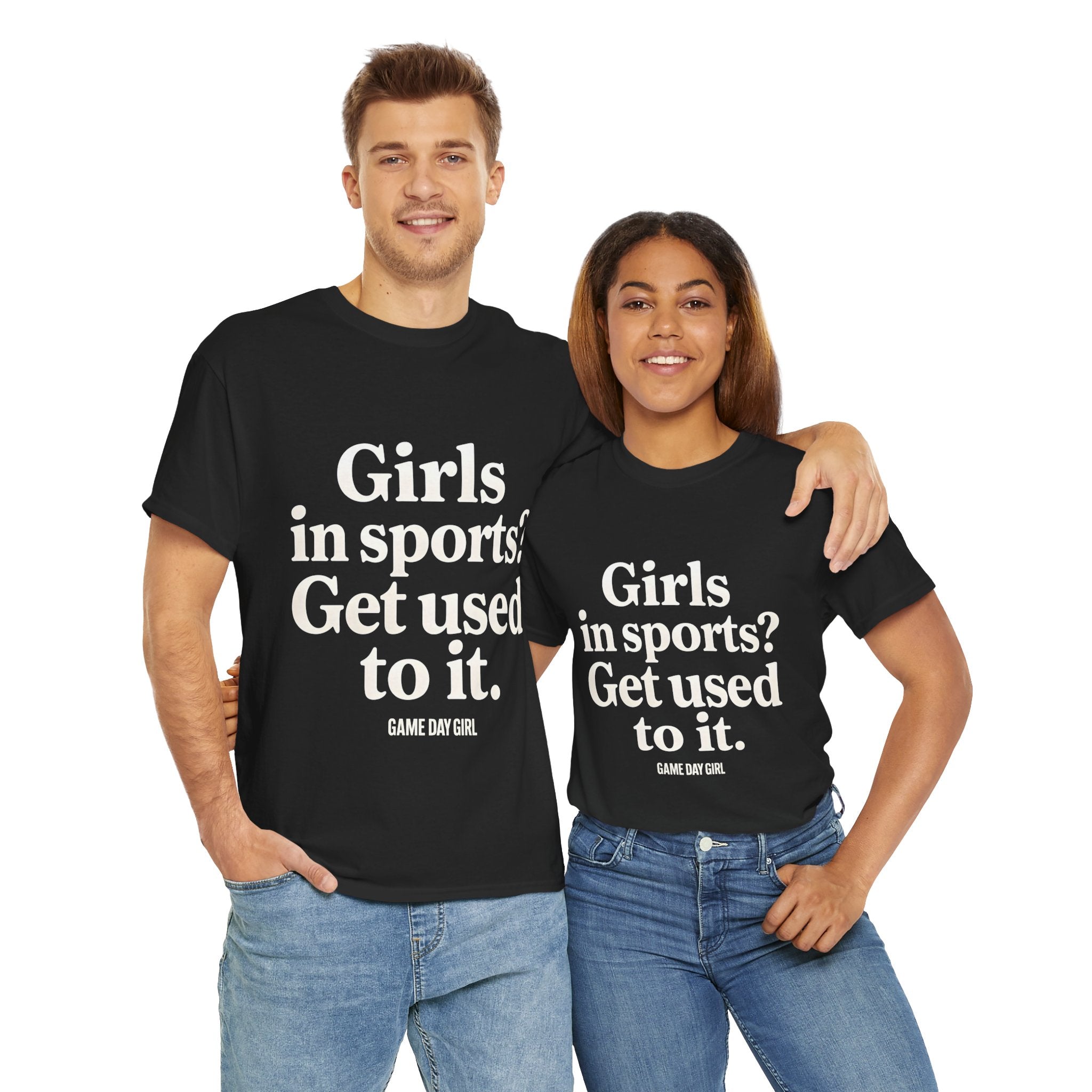 Adult - Girls In Sports Get Used To It | Unisex Heavy Cotton Tee with Inspirational Quote, Casual Wear, Motivational T-Shirt, Soft Cotton Tee | Game Day Girl