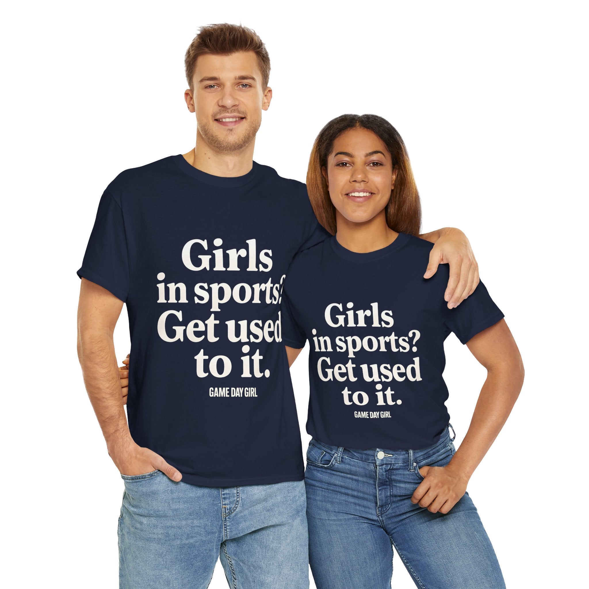 Adult - Girls In Sports Get Used To It | Unisex Heavy Cotton Tee with Inspirational Quote, Casual Wear, Motivational T-Shirt, Soft Cotton Tee | Game Day Girl